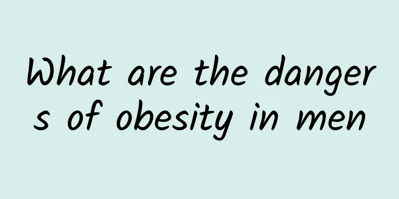 What are the dangers of obesity in men