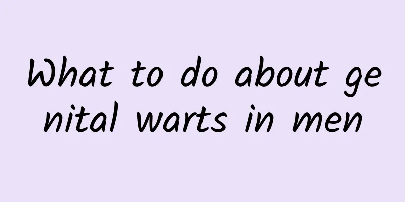 What to do about genital warts in men