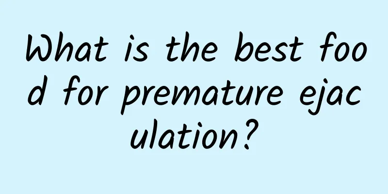 What is the best food for premature ejaculation?