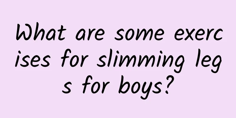 What are some exercises for slimming legs for boys?