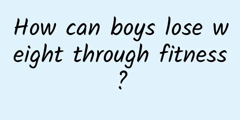 How can boys lose weight through fitness?