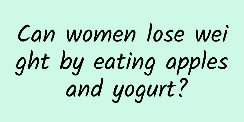 Can women lose weight by eating apples and yogurt?