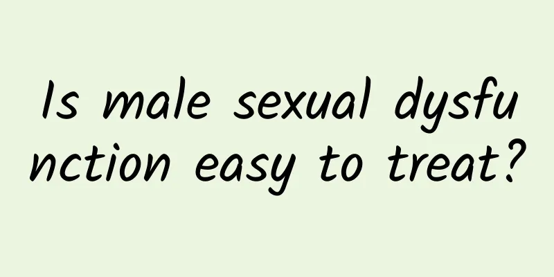 Is male sexual dysfunction easy to treat?