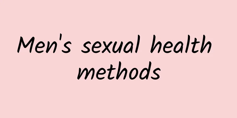Men's sexual health methods