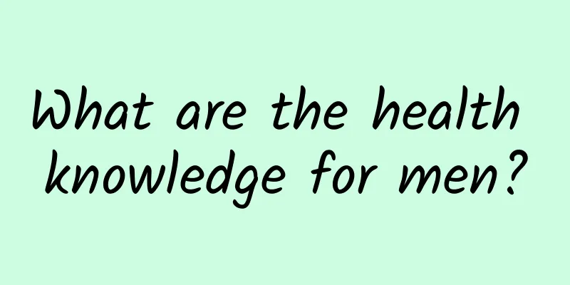What are the health knowledge for men?