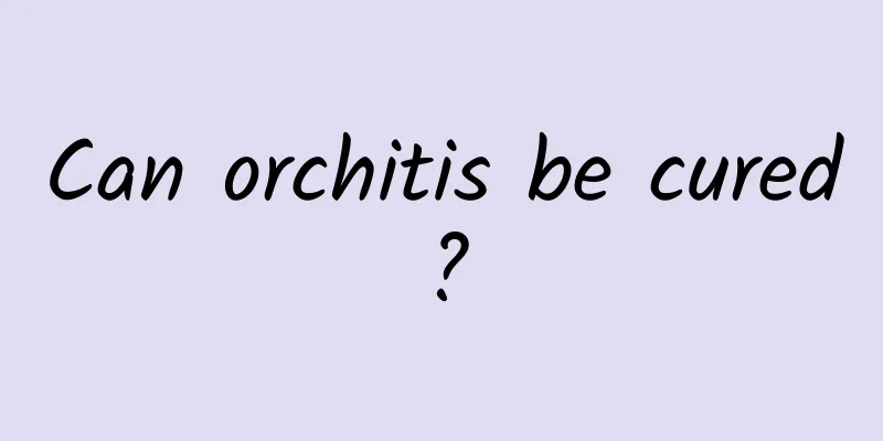 Can orchitis be cured?