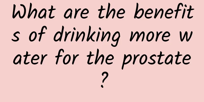 What are the benefits of drinking more water for the prostate?