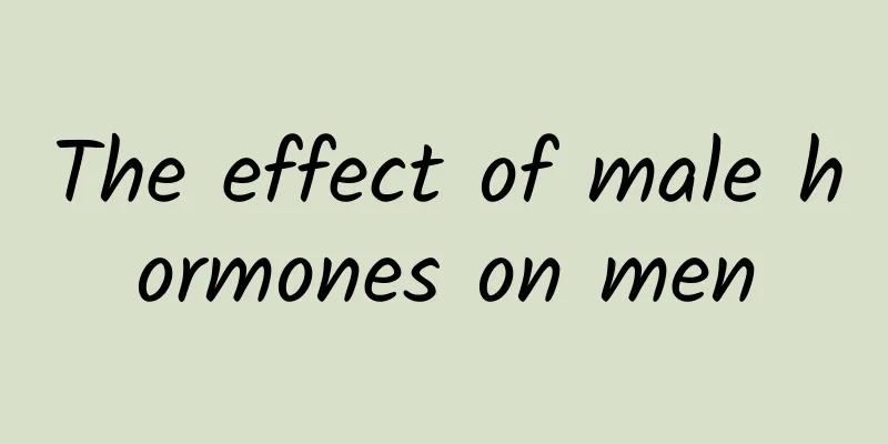 The effect of male hormones on men