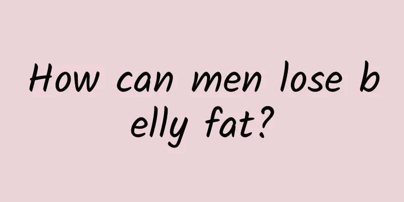 How can men lose belly fat?