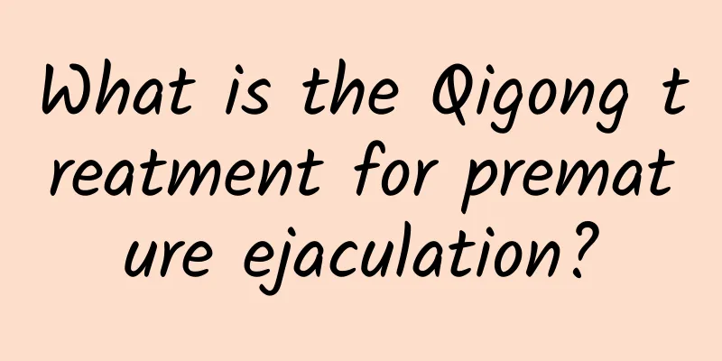 What is the Qigong treatment for premature ejaculation?
