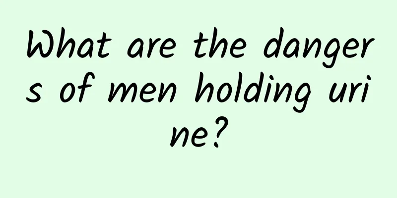 What are the dangers of men holding urine?