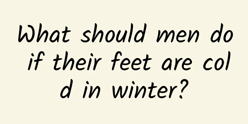 What should men do if their feet are cold in winter?