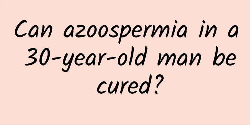 Can azoospermia in a 30-year-old man be cured?