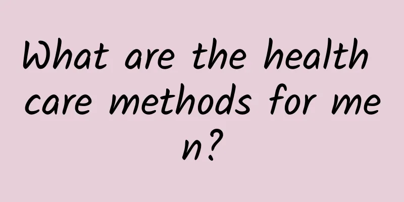 What are the health care methods for men?