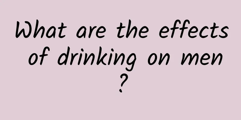 What are the effects of drinking on men?
