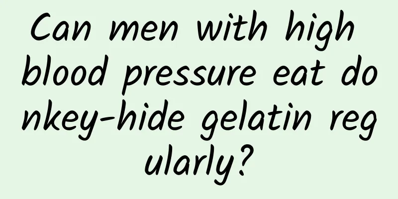Can men with high blood pressure eat donkey-hide gelatin regularly?