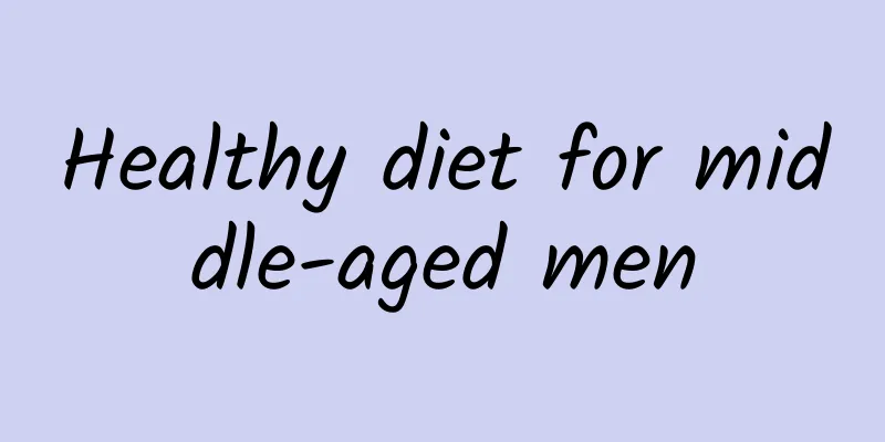 Healthy diet for middle-aged men