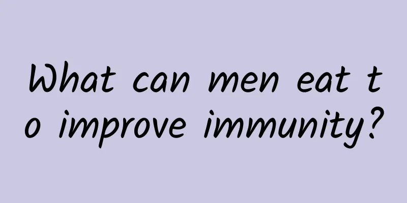 What can men eat to improve immunity?