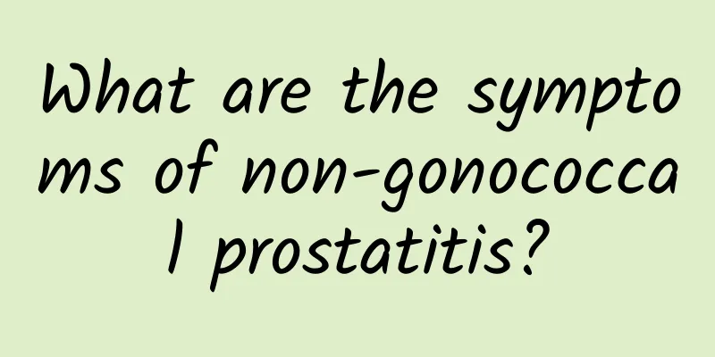 What are the symptoms of non-gonococcal prostatitis?
