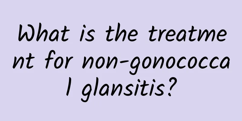 What is the treatment for non-gonococcal glansitis?