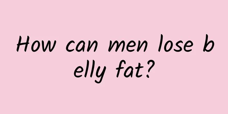 How can men lose belly fat?
