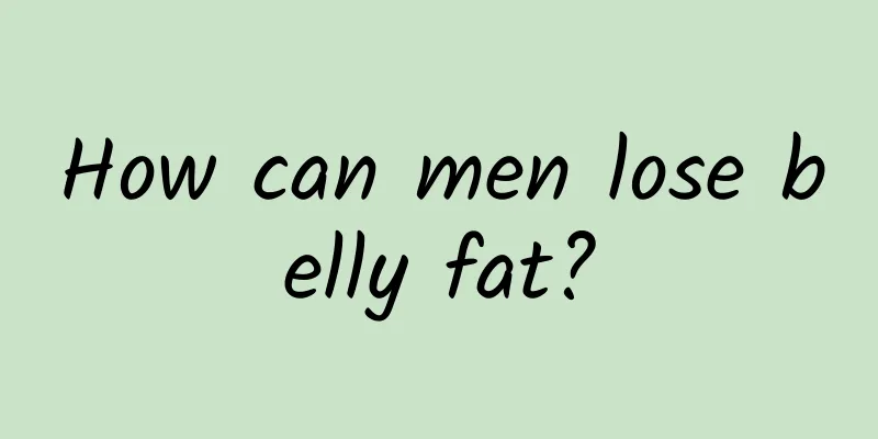 How can men lose belly fat?