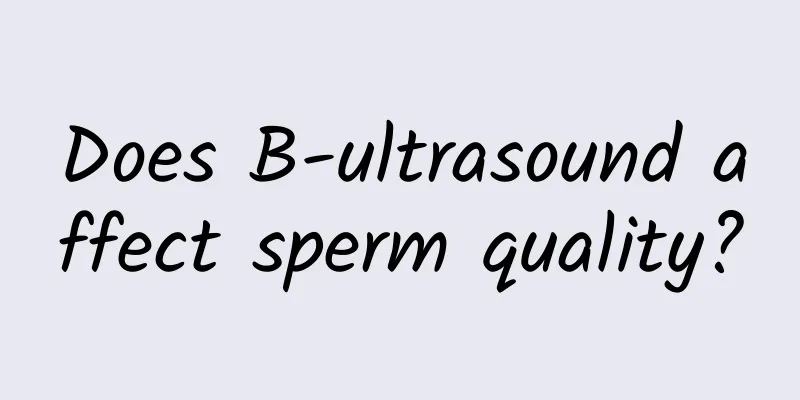 Does B-ultrasound affect sperm quality?
