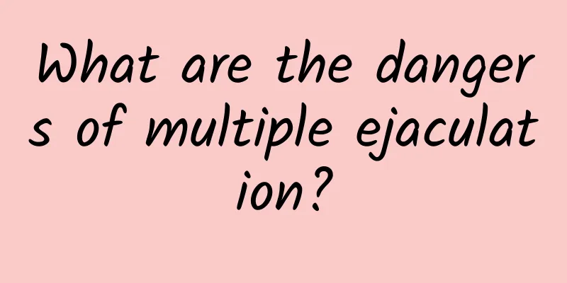 What are the dangers of multiple ejaculation?