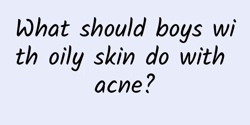 What should boys with oily skin do with acne?