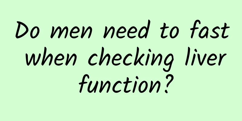 Do men need to fast when checking liver function?