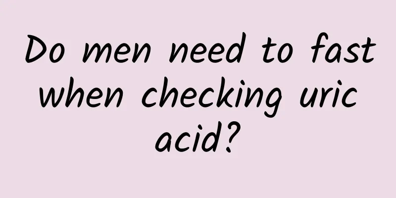 Do men need to fast when checking uric acid?