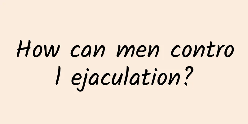 How can men control ejaculation?