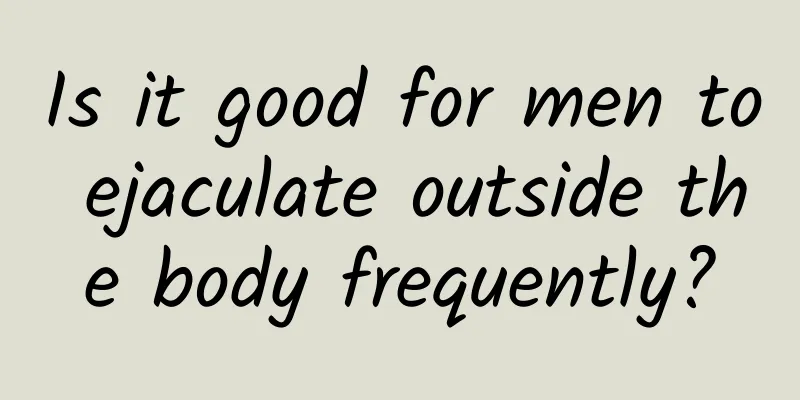 Is it good for men to ejaculate outside the body frequently?