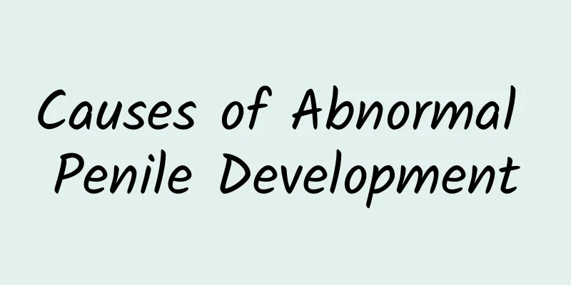 Causes of Abnormal Penile Development