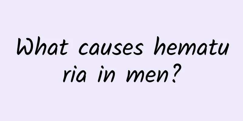 What causes hematuria in men?