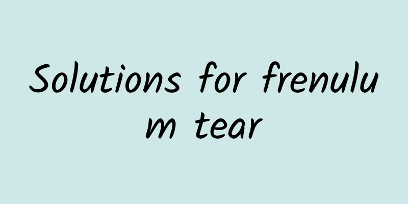 Solutions for frenulum tear