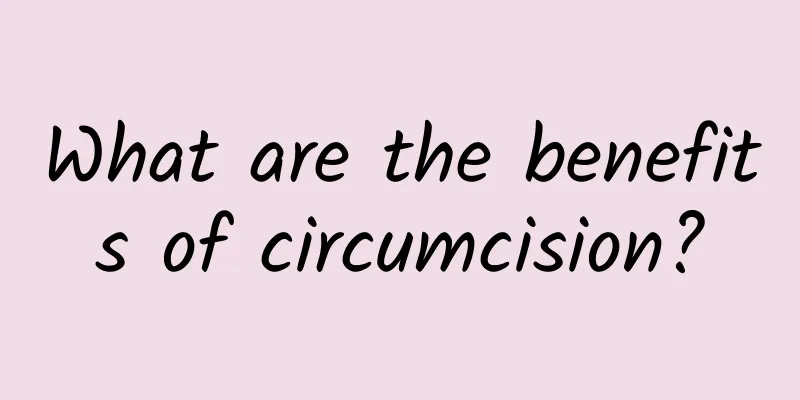 What are the benefits of circumcision?