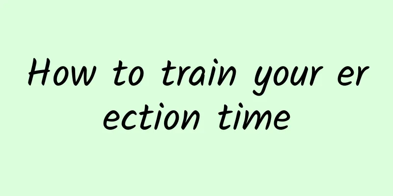 How to train your erection time