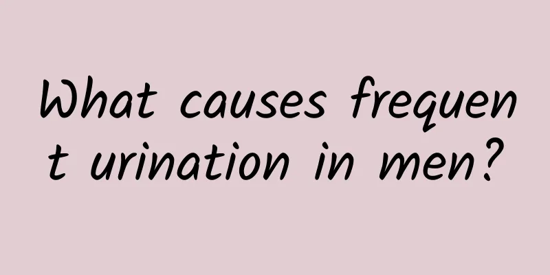 What causes frequent urination in men?