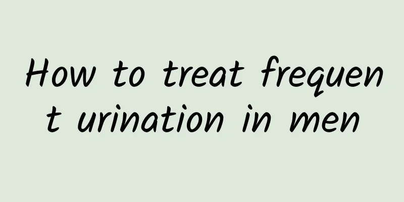 How to treat frequent urination in men