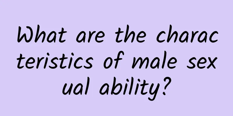 What are the characteristics of male sexual ability?
