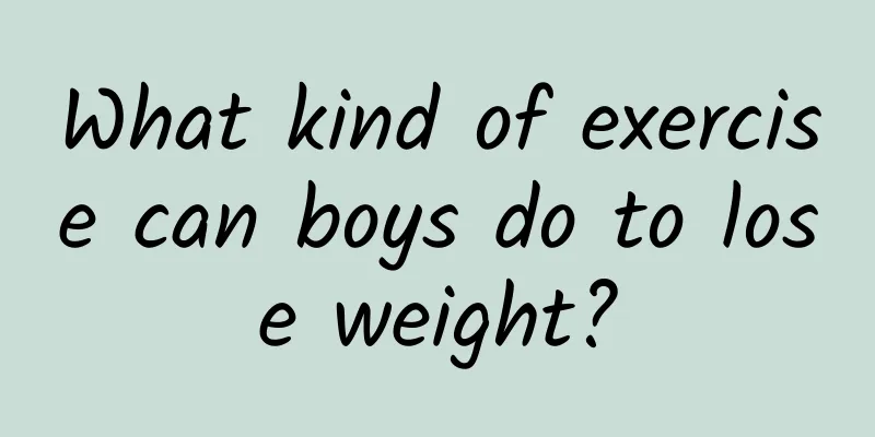 What kind of exercise can boys do to lose weight?
