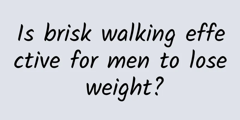 Is brisk walking effective for men to lose weight?