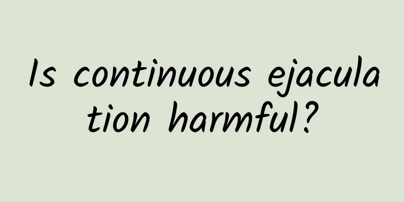 Is continuous ejaculation harmful?
