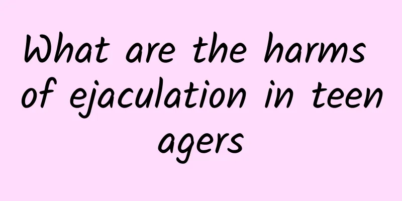 What are the harms of ejaculation in teenagers