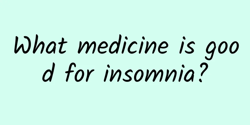 What medicine is good for insomnia?