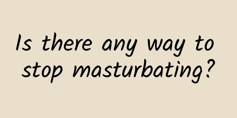 Is there any way to stop masturbating?