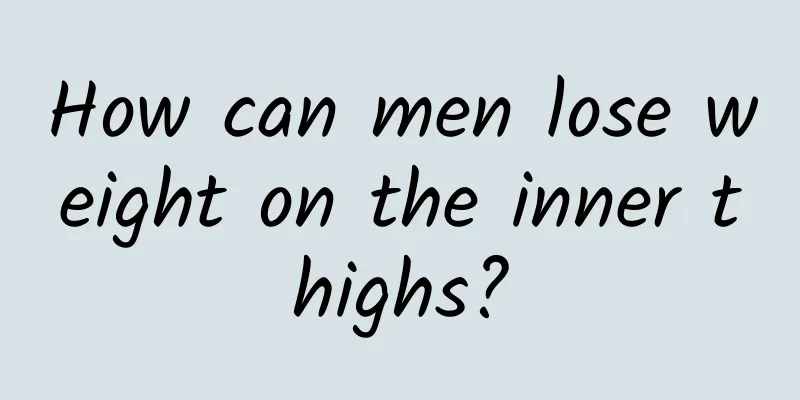 How can men lose weight on the inner thighs?