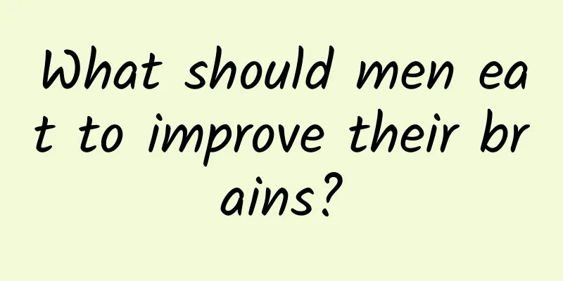 What should men eat to improve their brains?