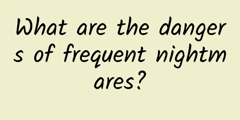 What are the dangers of frequent nightmares?